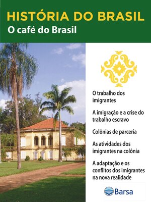 cover image of História do Brasil--Livro II--O Café Do Brasil O Trabalho Dos Imigrantes